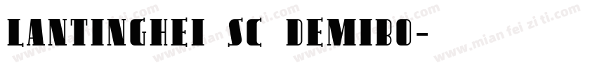 lantinghei sc demibo字体转换
